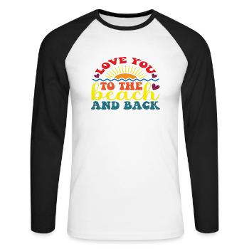 Love you to the Beach and back - Unisex Long Sleeve Baseball T-Shirt - white/black - Front - Nik (191cm)