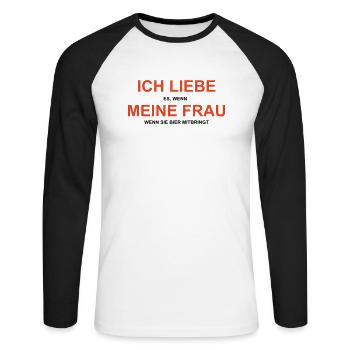 Cooles „Ich Liebe Meine Frau“ Design für Männer - Unisex Baseballshirt langarm - Weiß/Schwarz - Vorne - Nik (191cm)