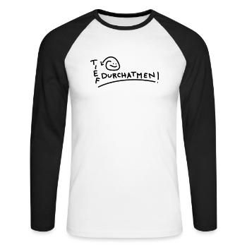 Atmung gegen Stress Sprüche - Unisex Baseballshirt langarm - Weiß/Schwarz - Vorne - Nik (191cm)