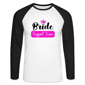 bride support team - Unisex Baseballshirt langarm - Weiß/Schwarz - Vorne - Nik (191cm)