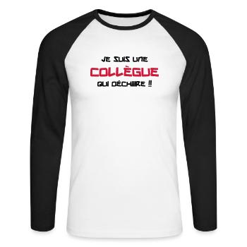 Je suis une Collègue qui déchiiire !! - T-shirt baseball manches longues Homme - blanc/noir - Devant - Nik (191cm)