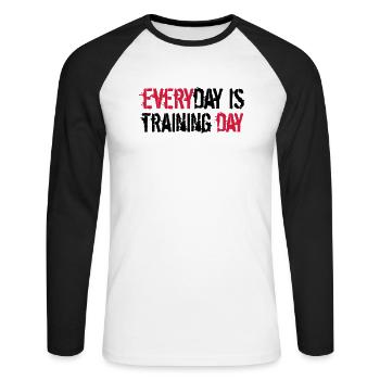 everyday is training day gym muscle strong workout - Unisex Long Sleeve Baseball T-Shirt - white/black - Front - Nik (191cm)