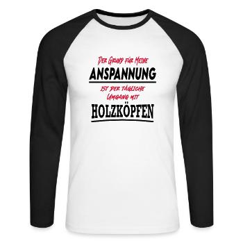 Sprüche Umgang Holzkopf Holzköpfe - Unisex Baseballshirt langarm - Weiß/Schwarz - Vorne - Nik (191cm)