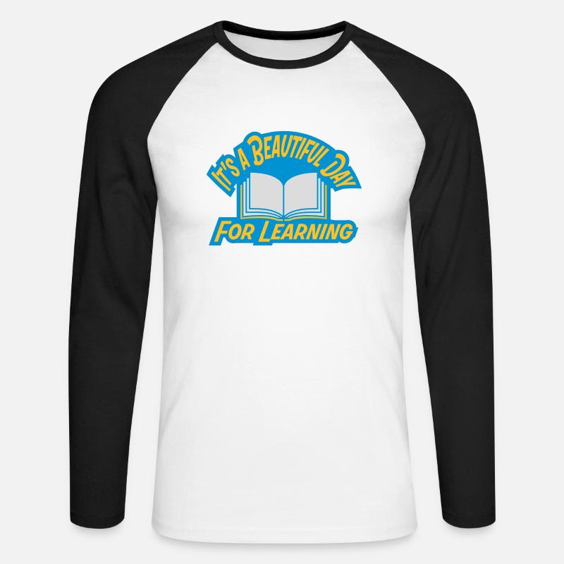 beautiful day for learning - Unisex Baseballshirt langarm - Weiß/Schwarz
