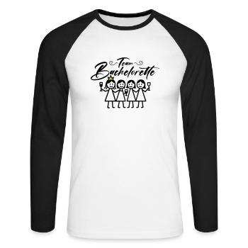 Bachelorette Team Mädels - Unisex Baseballshirt langarm - Weiß/Schwarz - Vorne - Nik (191cm)