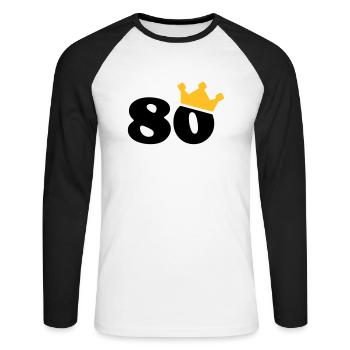 80 Krone 80. Geburtstag 80 Jahre - Unisex Baseballshirt langarm - Weiß/Schwarz - Vorne - Nik (191cm)