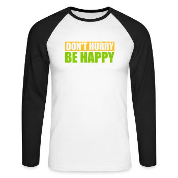 Ne vous dépêchez pas d’être heureux - T-shirt baseball manches longues Homme - blanc/noir - Devant - Nik (191cm)