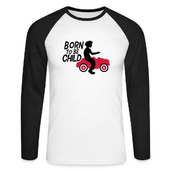 born to be child boy toy car kids fun - Unisex Long Sleeve Baseball T-Shirt - white/black - Front - Nik (191cm)