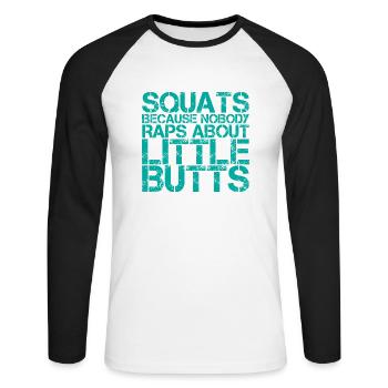 Squats parce que personne ne rappe sur Little Butts 4 - T-shirt baseball manches longues Homme - blanc/noir - Devant - Nik (191cm)