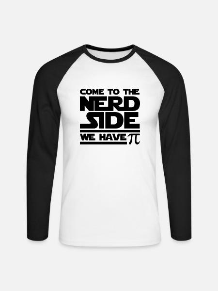 Come To The Nerd Side - We have Pi - Unisex Baseballshirt langarm - Weiß/Schwarz