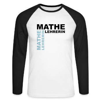 Mathe Lehrerin - V2 - Unisex Baseballshirt langarm - Weiß/Schwarz - Vorne - Nik (191cm)