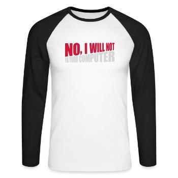 not fix your computer - Unisex Baseballshirt langarm - Weiß/Schwarz - Vorne - Nik (191cm)