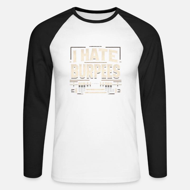 I Hate Burpees 11 - Unisex Baseballshirt langarm - Weiß/Schwarz