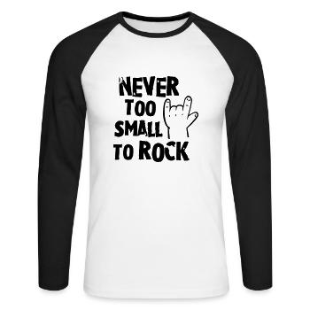 never too small to rock - geburt - baby -kleinkind - Unisex Baseballshirt langarm - Weiß/Schwarz - Vorne - Nik (191cm)