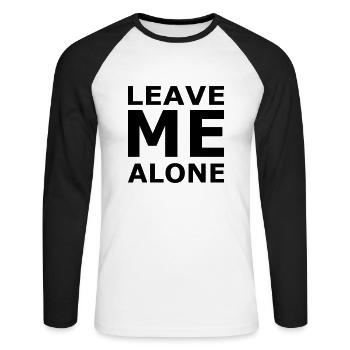 Leave Me Alone - Unisex Long Sleeve Baseball T-Shirt - white/black - Front - Nik (191cm)