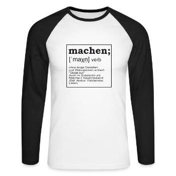 machen; Definition - Unisex Baseballshirt langarm - Weiß/Schwarz - Vorne - Nik (191cm)