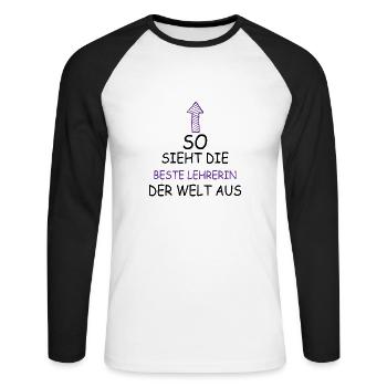 So sieht die beste lehrerin der welt aus Geschenk - Unisex Baseballshirt langarm - Weiß/Schwarz - Vorne - Nik (191cm)