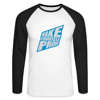 make yourself proud Zitat - Unisex Baseballshirt langarm - Weiß/Schwarz - Vorne - Nik (191cm)