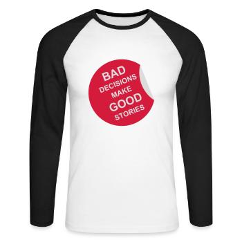 bad decisions great stories - Unisex Baseballshirt langarm - Weiß/Schwarz - Vorne - Nik (191cm)