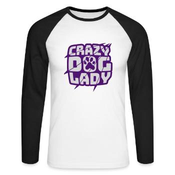 crazy dog lady Zitat - Unisex Baseballshirt langarm - Weiß/Schwarz - Vorne - Nik (191cm)