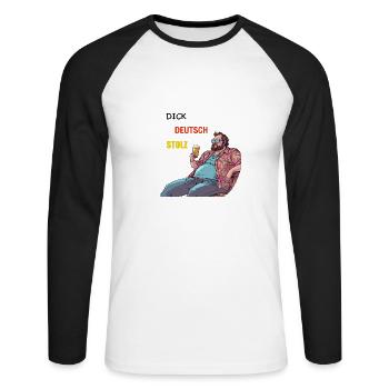 Dick, Deutsch, Stolz - lustige Trinksprüche - Unisex Baseballshirt langarm - Weiß/Schwarz - Vorne - Nik (191cm)
