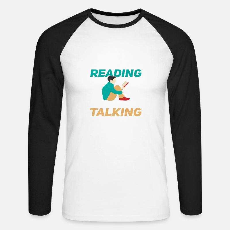 More Reading less Talking - Unisex Baseballshirt langarm - Weiß/Schwarz