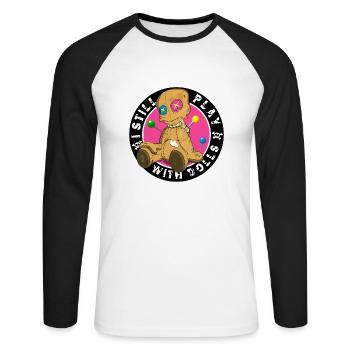 I'm still playing with dolls! To the voodoo doll! - Unisex Long Sleeve Baseball T-Shirt - white/black - Front - Nik (191cm)