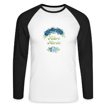 Zukünftige Braut Blue Flowers - Passendes T-Shirt - Unisex Baseballshirt langarm - Weiß/Schwarz - Vorne - Nik (191cm)