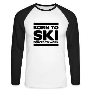 born to ski forced to work 02 - Unisex Long Sleeve Baseball T-Shirt - white/black - Front - Nik (191cm)