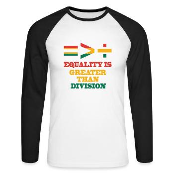 Black History Month Equality Is Greater - Unisex Long Sleeve Baseball T-Shirt - white/black - Front - Nik (191cm)