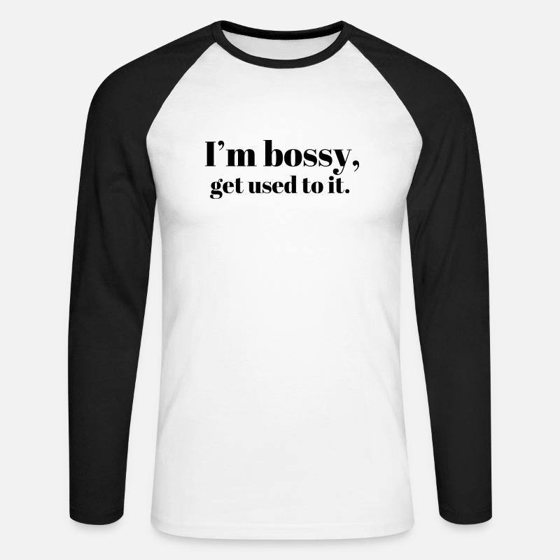 Ich bin herrisch | Mädchen-Chefin - Unisex Baseballshirt langarm - Weiß/Schwarz