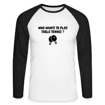 Table Tennis - Ping Pong - Sport - Racket - Ball - Unisex Baseballshirt langarm - Weiß/Schwarz - Vorne - Nik (191cm)