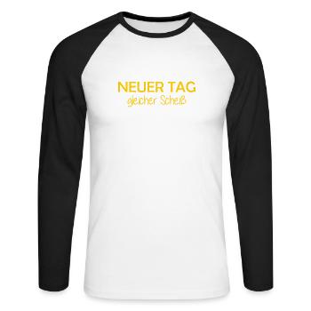 Neuer Tag - Gleicher Scheiss - Scheiß - Unisex Baseballshirt langarm - Weiß/Schwarz - Vorne - Nik (191cm)
