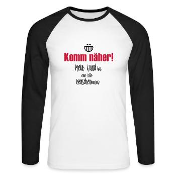 Komm näher! - Unisex Baseballshirt langarm - Weiß/Schwarz - Vorne - Nik (191cm)