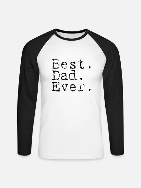 Best. Dad. Ever. - Unisex Baseballshirt langarm - Weiß/Schwarz