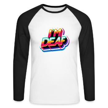 I'm Deaf 45 - Unisex Baseballshirt langarm - Weiß/Schwarz - Vorne - Nik (191cm)
