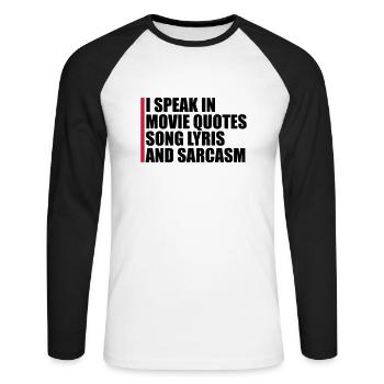 speak lyrics and sarcasm - Unisex Baseballshirt langarm - Weiß/Schwarz - Vorne - Nik (191cm)