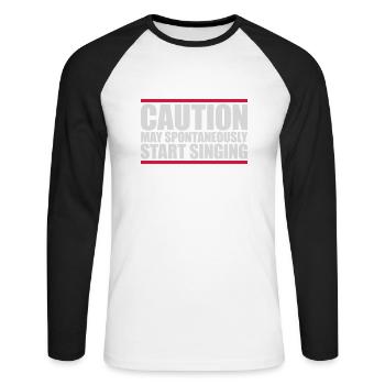 may spontaneously start singing - Unisex Long Sleeve Baseball T-Shirt - white/black - Front - Nik (191cm)