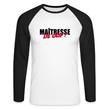 Maîtresse de OUF ! - T-shirt baseball manches longues Homme - blanc/noir - Devant - Nik (191cm)