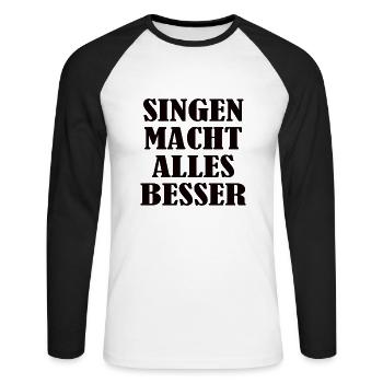 Chanter rend tout meilleur - T-shirt baseball manches longues Homme - blanc/noir - Devant - Nik (191cm)