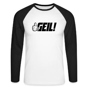 Geil Spruch - Unisex Baseballshirt langarm - Weiß/Schwarz - Vorne - Nik (191cm)