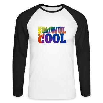 Lieber schwul als cool Liebe Schwul queer Sexismus - Unisex Baseballshirt langarm - Weiß/Schwarz - Vorne - Nik (191cm)