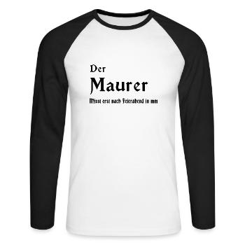 Der Maurer - Unisex Baseballshirt langarm - Weiß/Schwarz - Vorne - Nik (191cm)
