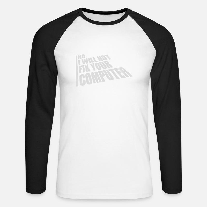 not fix your computer - Unisex Long Sleeve Baseball T-Shirt - white/black