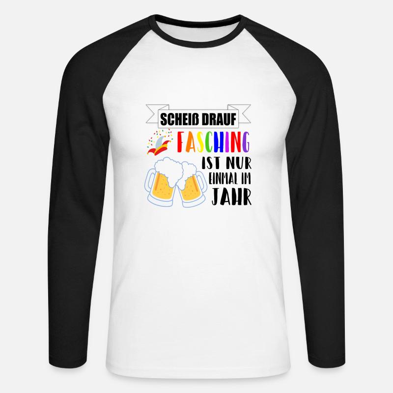 Fasching Bier Spruch Geschenkidee - Unisex Baseballshirt langarm - Weiß/Schwarz