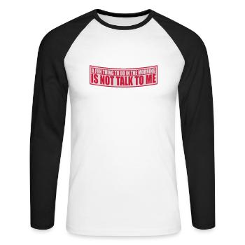 ne me parle pas - T-shirt baseball manches longues Homme - blanc/noir - Devant - Nik (191cm)