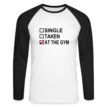 Single, Taken, At The Gym! - Unisex Long Sleeve Baseball T-Shirt - white/black - Front - Nik (191cm)