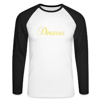 Sarcasm Shirt Smell Like Drama Srcastic Statement - T-shirt baseball manches longues Homme - blanc/noir - Devant - Nik (191cm)