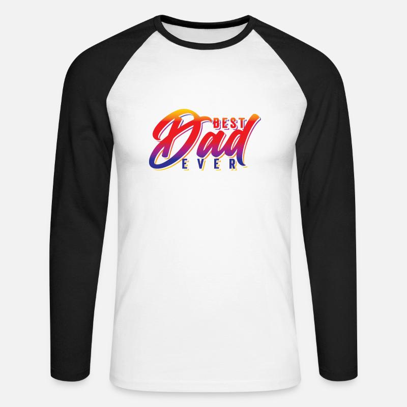 Best Dad ever - Unisex Baseballshirt langarm - Weiß/Schwarz