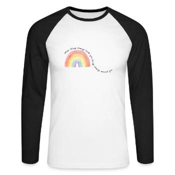 When things change inside you,.... - Unisex Baseballshirt langarm - Weiß/Schwarz - Vorne - Nik (191cm)
